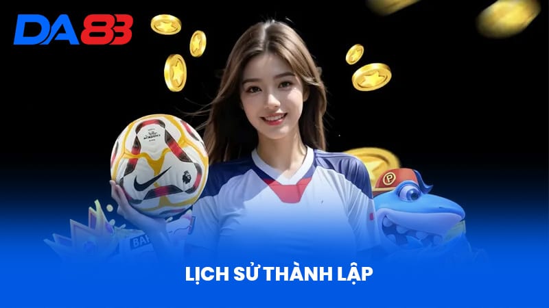 Lịch sử thành lập