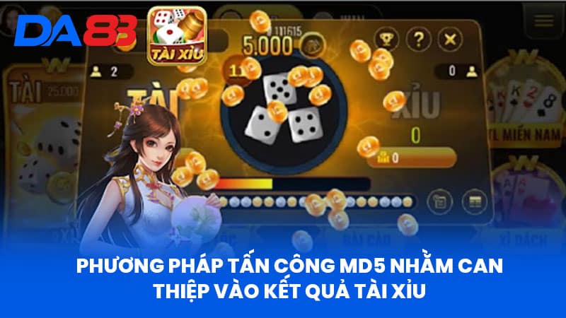 MD5 Tài Xỉu -Tương Lai Của Xu Hướng Và Công Nghệ Thay Thế 4 Phương Pháp Tấn Công MD5 Nhằm Can Thiệp Vào Kết Quả Tài Xỉu